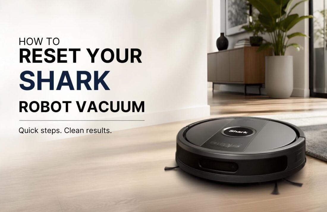 How to Reset Shark Robot Vacuum