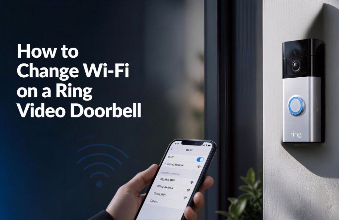 how to change wifi on ring video doorbell