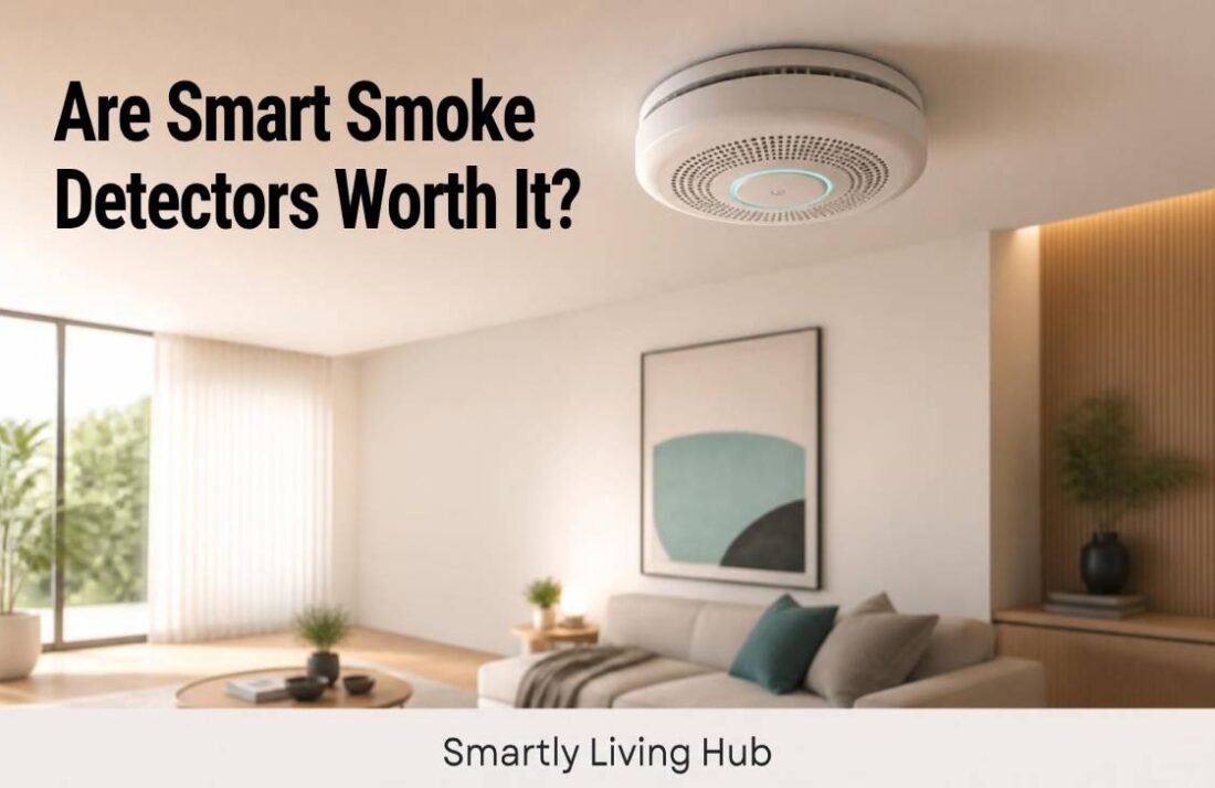 Are Smart Smoke Detectors Worth It